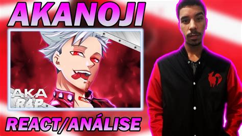 REACT Rap Do Ban Nanatsu No Taizai RAPOSA AVARENTA Akanoji Raps