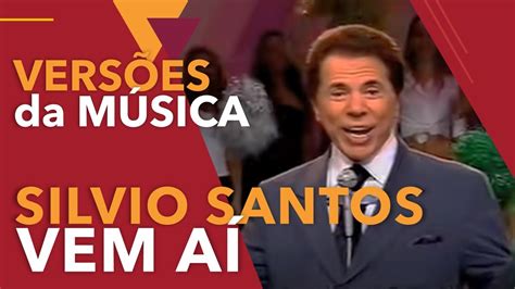 VERSÕES DE ABERTURA SILVIO SANTOS VEM AÍ 1986 a 2009 YouTube Music