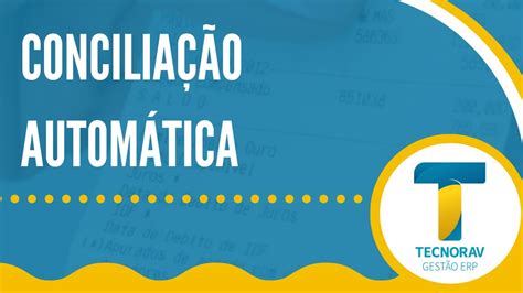 Concilia O Banc Ria Autom Tica Financeiro Totvs Protheus Youtube