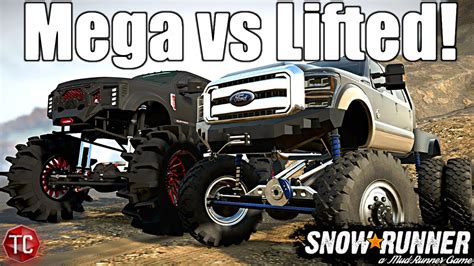 Snowrunner Lifted Truck Vs Mega Truck Youtube