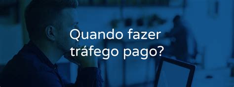 Quando Fazer Tr Fego Pago Lambda Marketing Digital