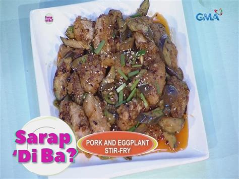 Sarap Di Ba Pork And Eggplant Stir Fry Ala Mommy Mina Paano Nga Ba