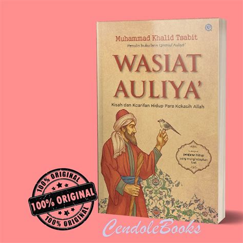 Jual Buku Wasiat Auliya Kisah Dan Kearifan Hidup Para Kekasih Allah