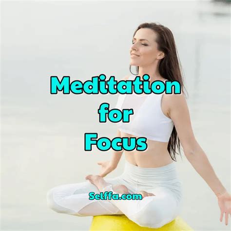 Focus Meditation - SELFFA