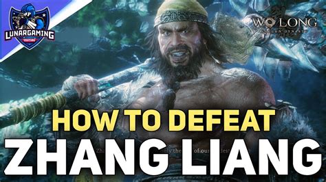 How To Defeat Zhang Liang Boss Fight Wo Long Fallen Dynasty YouTube