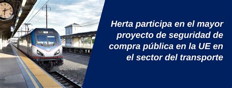 Herta Participa En El Mayor Proyecto De Seguridad De Compra Pública En