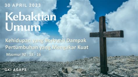 Kebaktian Paskah Gki Agape April Youtube