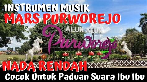 INSTRUMEN MARS PURWOREJO NADA RENDAH MUSIK TANPA LIRIK COCOK