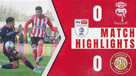 Highlights Lincoln City 0 Stevenage 0 YouTube