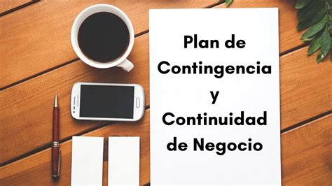 Cómo hacer un Plan de Contingencia y Continuidad de Negocio para tu