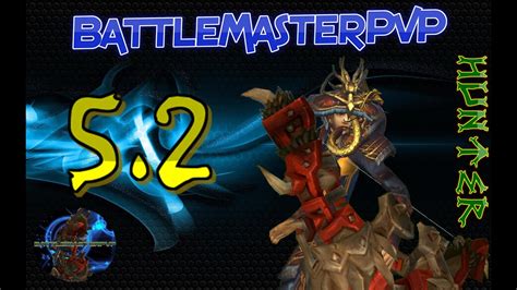 90 Bm Hunter Pvp 1080p Wow Mop 2 World Of Warcraft Battlemasterpvp Youtube