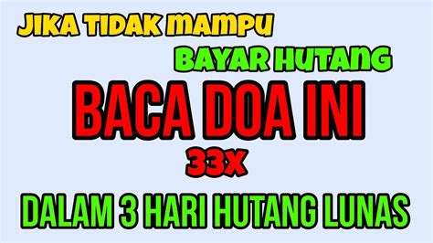 Jarang Ada Yang Tau Doa Pelunas Hutang Dan Pembuka Pintu Rezeki Doa