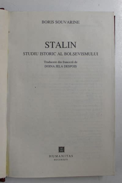 Stalin Studiu Istoric Al Bolsevismului De Boris Souvarine