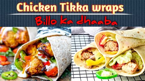 Chicken Tikka Wraps Recipe Billo Ka Dhaaba 🔥 Youtube