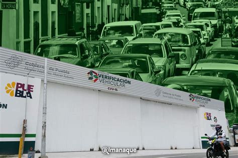 Lo Que Debes Saber De La Verificaci N Vehicular De Puebla