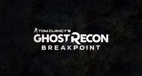 Tom Clancys Ghost Recon Breakpoint We Are Wolves Trailer