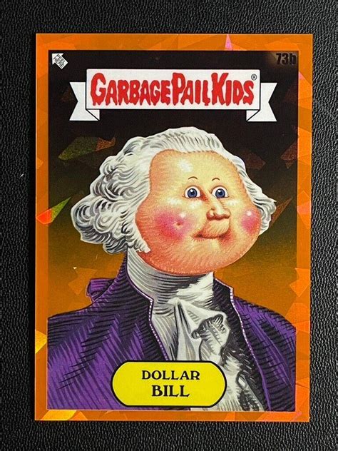 Dollar Bill Orange 73b Prices Garbage Pail Kids 2020 Sapphire