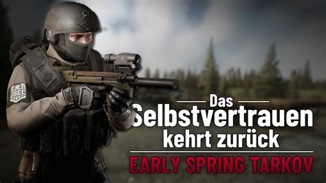 Das Selbstvertrauen Kommt Zur Ck Escape From Tarkov Gameplay