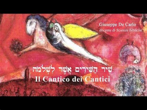 Il Libro Del Cantico Dei Cantici YouTube Cantico Dei Cantici Libri