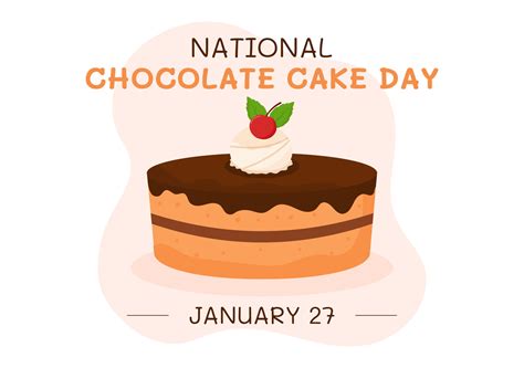 National Chocolate Cake Day Celebration On January With Delicious