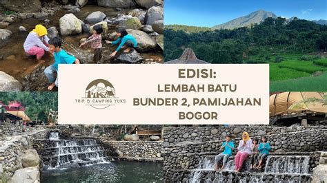 Camping Di Lembah Batu Bunder Pamijahan Hidden Gem Camping Viral