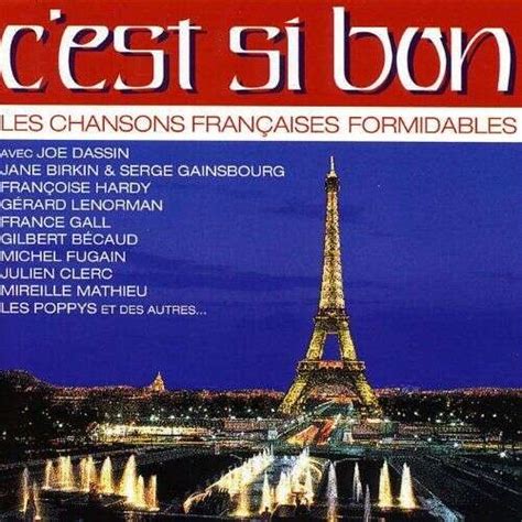 C Est Si Bon Les Chansons Fran Aises Formidables Jane Birkin