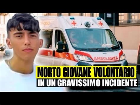 TRAGEDIA NELLA CROCE ROSSA MORTO VOLONTARIO 18ENNE IN UN GRAVISSIMO