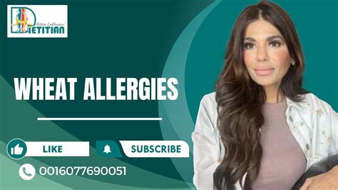 Unraveling The Mystery Of Wheat Allergies Symptoms Causes And Effective Solutions Youtube