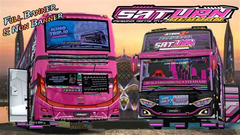 UPDATE SHARE LIVERY TUNGGAL JAYA SATURN REBORN FULL BANNER NON