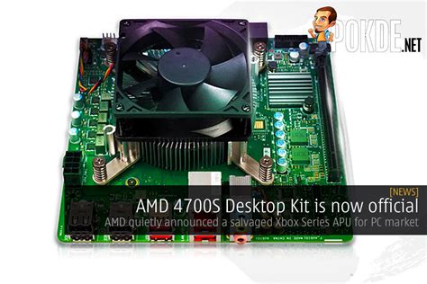 AMD 4700S Desktop Kit Is Now Official AMD Quietly Announced A