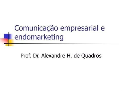 PPT Comunicação empresarial e endomarketing PowerPoint Presentation