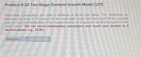 Solved Problem 8 24 Two Stage Dividend Growth Model LO1 Chegg