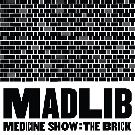 Medicine Show The Brick Madlib Amazon In Music