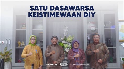 JOGJA PASTI ISTIMEWA L SATU DASAWARSA UU KEISTIMEWAAN DIY YouTube