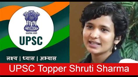 Upsc Topper Shruti Sharma Air 1 Interview Shruti Sharma Air 1 Shruti