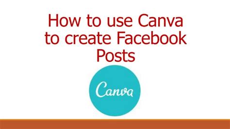 How To Use Canva To Create Facebook Posts Ppt