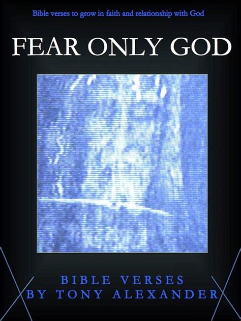 Bible Verse Books 26 Fear Only God Bible Verses Ebook Tony