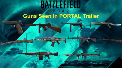 Weapons Seen In PORTAL Trailer R Battlefield