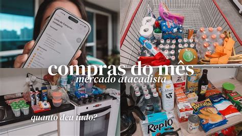 COMPRAS DO MÊS EM MERCADO ATACADISTA tudo o que compramos para passar