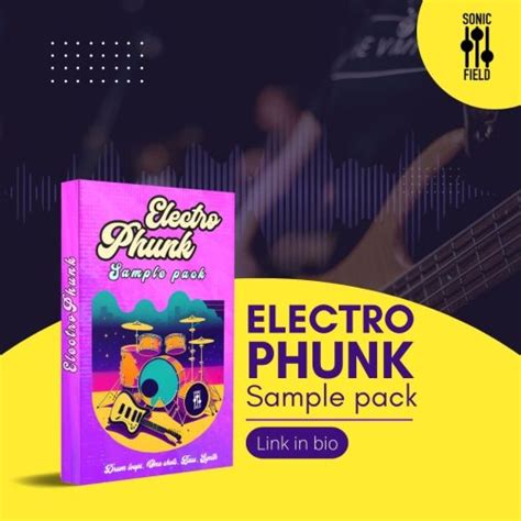 Electro Phunk Sample Pack Sonic Field Music