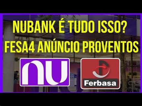 Roxo Nubank Passa Ita Em Valor De Mercado Fesa An Ncio Proventos