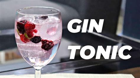 Gin Tonic Frutos Rojos Tutorial C Mo Preparar Gin Tonic El