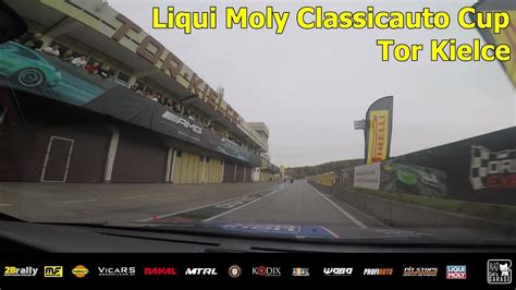 Corazszybciej Podczas Runda Liqui Moly Classicauto Cup Tor Kielce