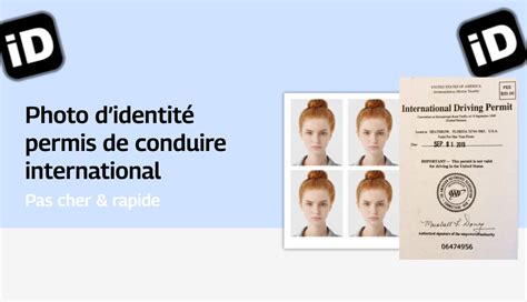 Photo Didentit Pour Votre Permis De Conduire International