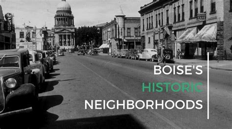 Boise’s Historic Neighborhoods: A Blast From the Past