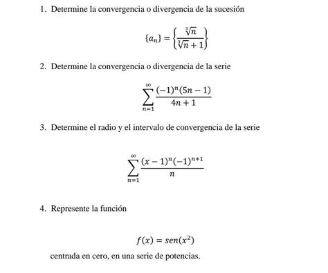 Hola Me Podr An Ayudar A Resolver Estos Ejercicios Convergencia O