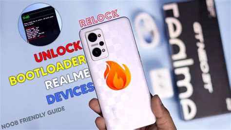 How To Unlock Bootloader Of Realme Devices Ft Realme Gt Neo T And