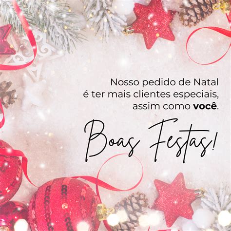 Frases Curtas De Natal Para Clientes Voltarem O Ano Inteiro