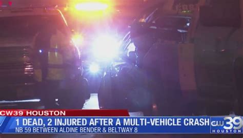 1 Dead 2 Injured After Multi Vehicle Crash On Eastex Freeway Overnight Cw39 Houston