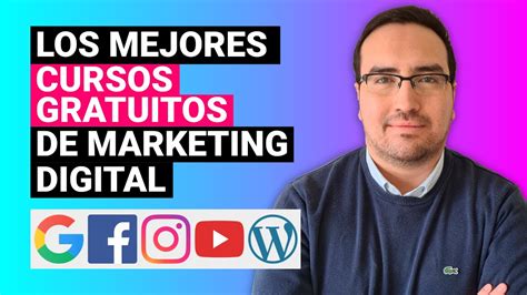 Los Mejores Cursos Gratuitos De Marketing Digital YouTube